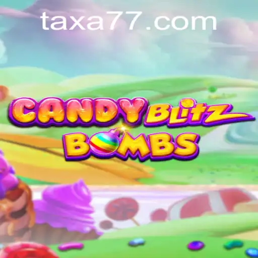 Unwrapping the Excitement of CandyBlitzBombs and TAXA777.COM
