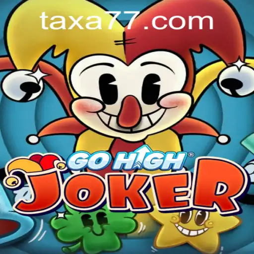 Discover the Thrilling World of GoHighJoker and TAXA777.COM