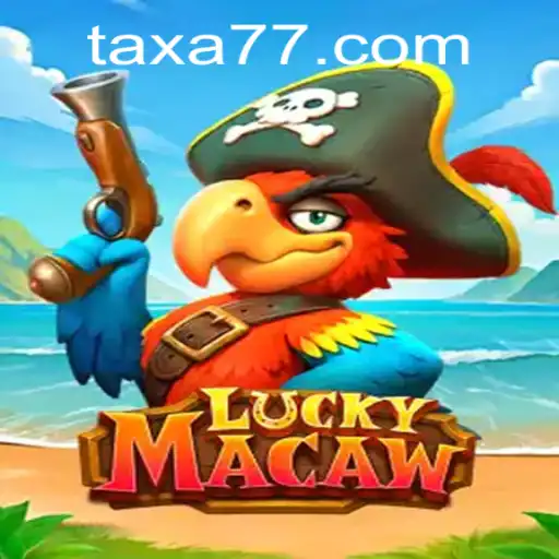 Exploring the Thrilling World of LuckyMacaw with TAXA777.COM