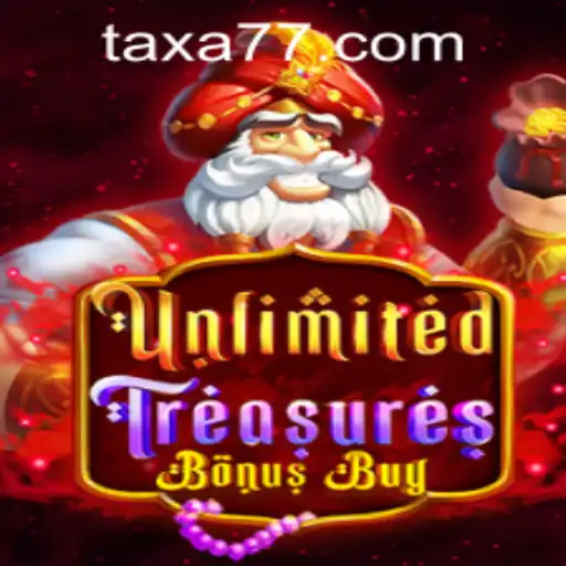 Discover the Thrills of UnlimitedTreasuresBonusBuy: A New Gaming Experience on TAXA777.COM
